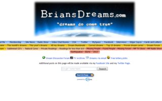 Brians predictions | Brian pystyy unissa ennustamaan asioita, mm, lottovoittoja, luonnonmullistuksia ja terroristien olinpaikkoja.
60% ennustuksista toteutuu.