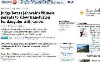 Judge forces Jehovah's Witness parents to allow transfusion for daughter with cancer. | Hyviä uutisia välillä.
