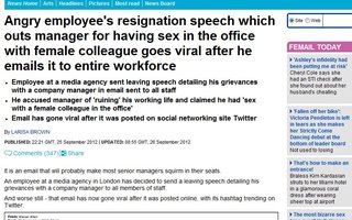 Angry employee's resignation speech which outs manager for having sex in the office with female colleague goes viral after he emails it to entire workforce | http://tinyurl.com/9rknmdj