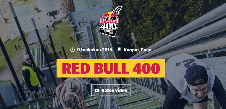 Red Bull 400 Kuopio Puijo | Red Bull 400 on kansainvälinen ylämäkijuoksutapahtuma, joka juostaan tänä vuonna Suomessa ja Kuopion Puijolla toista vuotta peräkkäin. Kuopion kisa on ensimmäinen seitsemästä tällä kaudella. Puijon jälkeen jalkalihakset laitetaan koville Slovenian Planicassa, Tsekin Harrachovissa, Itävallan Kulmissa sekä mäkihyppymäissä USA:ssa, Kanadassa ja Kazakstanissa. Kausi päättyy syyskuussa. Red Bull 400 -ylämäkijuoksukisa on entisen kansainvälisen tason sprintterin Andreas Bergerin käsialaa. Nähtyään Kulmin mäkihyppymäen Itävallassa Berger sai idean käyttää mäkeä maailman rankimman 400 metrin urheilutapahtuman suorituspaikkana. Kaikkien aikojen ensimmäinen Red Bull 400 -kilpailu järjestettiin vuonna 2011 Itävallan Kulmissa ja joka vuosi sen jälkeen sadat mies- ja naisurheilijat ovat ilmoittautuneet mukaan rikkomaan rajansa &quot;maailman rankimmassa 400 metrin kisassa&quot;.